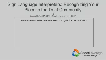 Sign Language Interpreters: Recognizing Your  Place in the Deaf Community  by  Sarah Hafer, BA, CDI