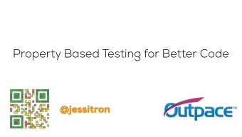 Property Based Testing for Better Code  @jessitron  lots of tests  maintenance burden  didn't test