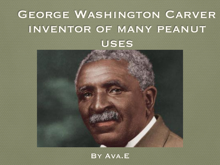 george washington carver inventor of many peanut uses