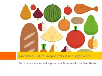 Advancing Cultural Responsiveness in Hunger Relief  Barriers, Assessment, and Improvement