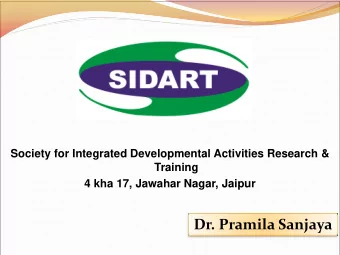 Dr. Pramila Sanjaya SIDART   Is dedicated and committed to the sustainable development of  rural