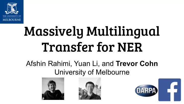 massively multilingual transfer for ner