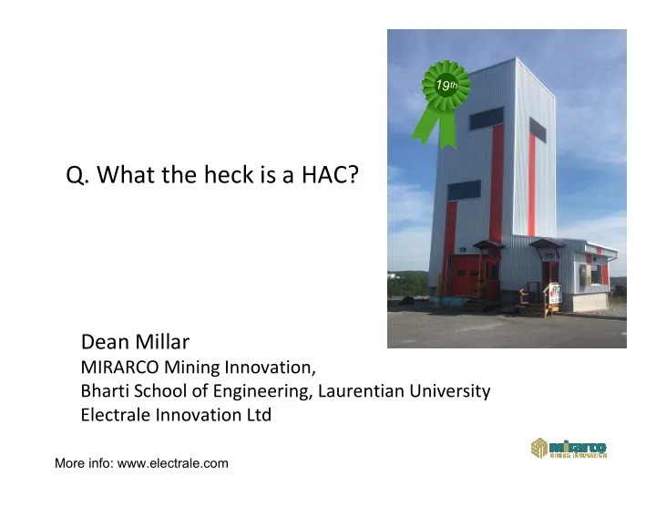q what the heck is a hac