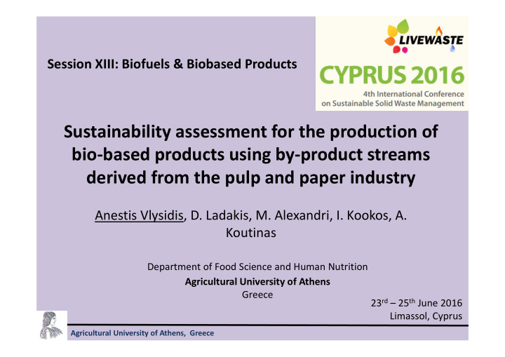 sustainability assessment for the production of bio based