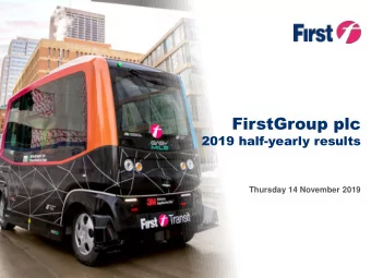 FirstGroup plc  2019 half-yearly results  Thursday 14 November 2019  14 November 2019  FirstGroup