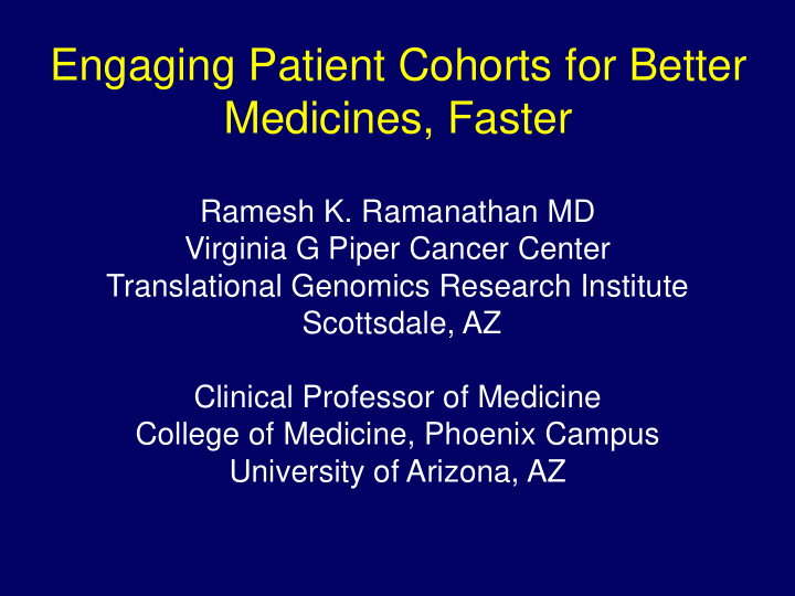engaging patient cohorts for better medicines faster