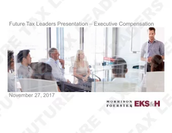 S  R  E  D  S  A  R  E  E  L  D  S  A  X  R  E  A  E  L  D  T  S  Future Tax Leaders Presentation