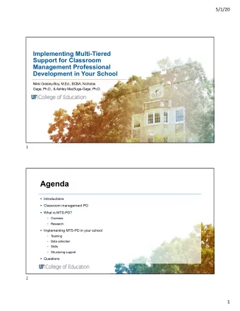 Agenda  Introductions  Classroom management PD  What is MTS-PD?   Overview   Research