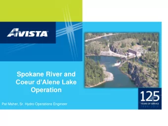 Operation  Pat Maher, Sr. Hydro Operations Engineer  3 Rivers Flow into the Lake, 1 River Flows Out