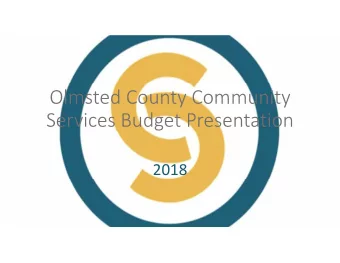 Olmsted County Community Services Budget Presentation  2018  Divisions Adult &amp; Family Services