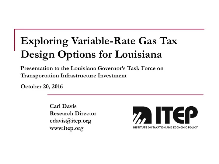 exploring variable rate gas tax design options for