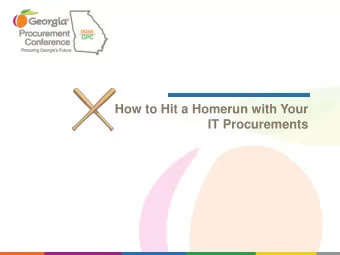 How to Hit a Homerun with Your  IT Procurements Todays Play -by-Play Announcers  Nancy