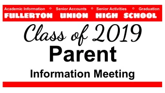 Class of 2019  Parent  Information Meeting  SENIORS   ACCOUNTS  Fines    All student account