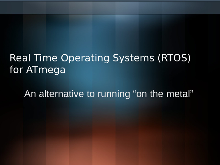 real time operating systems rtos for atmega an