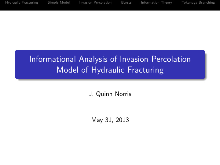 informational analysis of invasion percolation model of