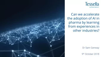 Can we accelerate  the adoption of AI in  pharma by learning  from experiences in  other