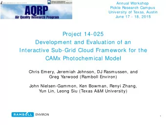 Project 14-025  Development and Evaluation of an  Interactive Sub-Grid Cloud Framework for the