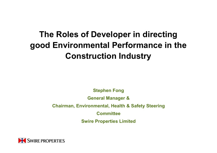 the roles of developer in directing good environmental