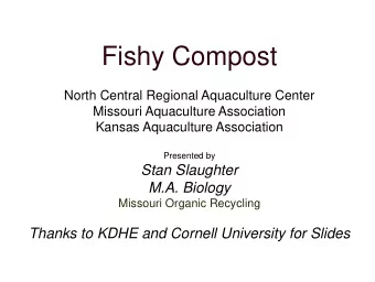 Fishy Compost  North Central Regional Aquaculture Center  Missouri Aquaculture Association  Kansas