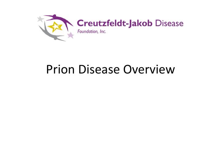 prion disease overview what is a prion