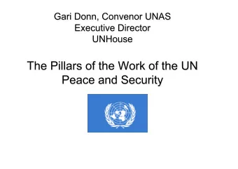 Pillars of UN Work  Peace and Security  Development  Human Rights  Overview of