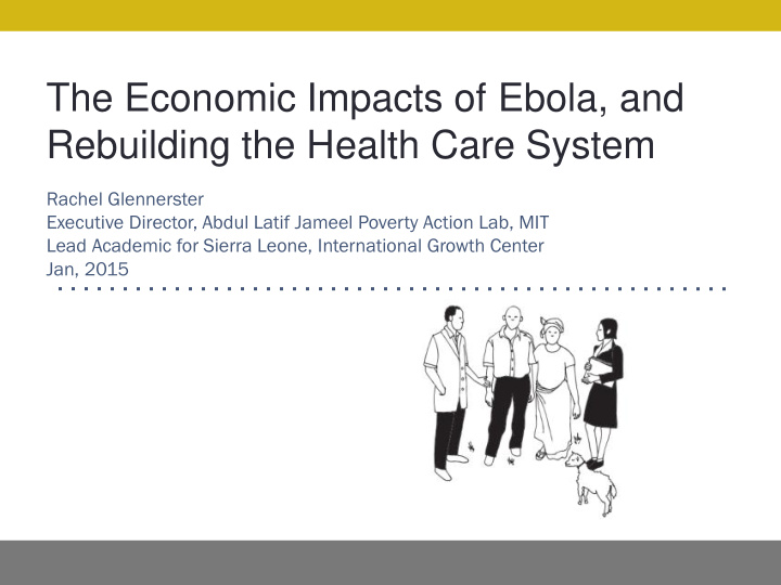the economic impacts of ebola and rebuilding the health