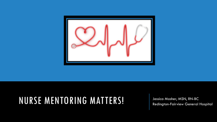nurse mentoring matters