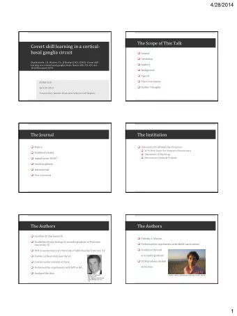 4/28/2014  The Scope of This Talk  Covert skill learning in a cortical-  basal ganglia circuit