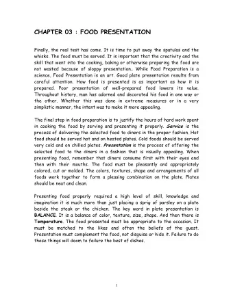 CHAPTER 03 : FOOD PRESENTATION  Finally, the real test has come. It is time to put away the