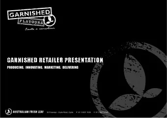 PRODUCING.  INNOVATING.  MARKETING.  DELIVERING  30 Fiveways - Clyde Road, Clyde      P: 61 3 9001