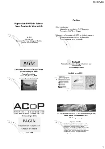 2012/3/28  Outline  Population PK/PD in Taiwan  (from Academic Viewpoint)  Brief introduction