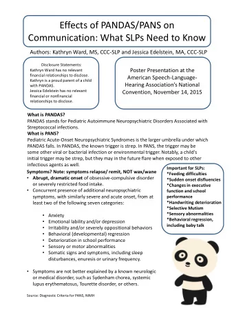 Effects of PANDAS/PANS on  Communication: What SLPs Need to Know  Authors: Kathryn Ward, MS,