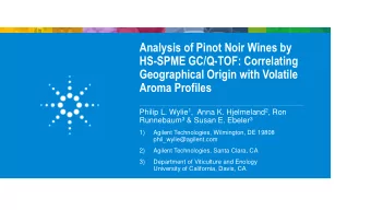 HS-SPME GC/Q-TOF: Correlating  Geographical Origin with Volatile  Aroma Profiles Philip L. Wylie 1