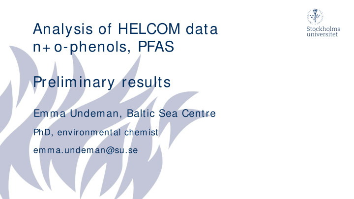 analysis of helcom data n o phenols pfas preliminary