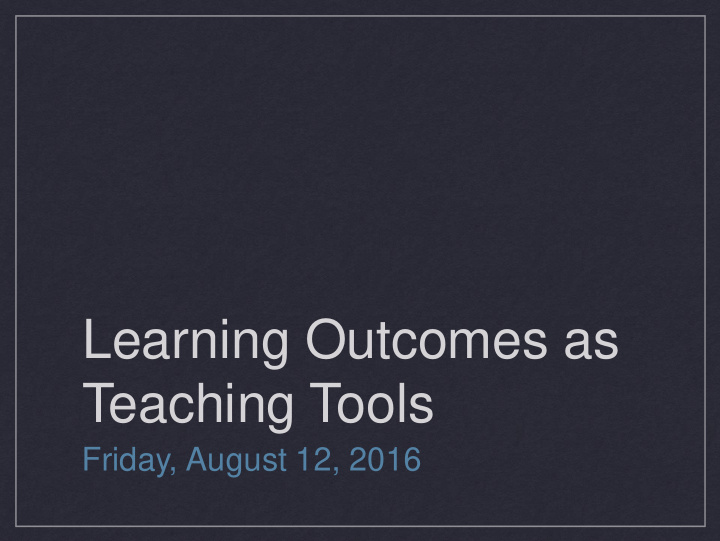learning outcomes as