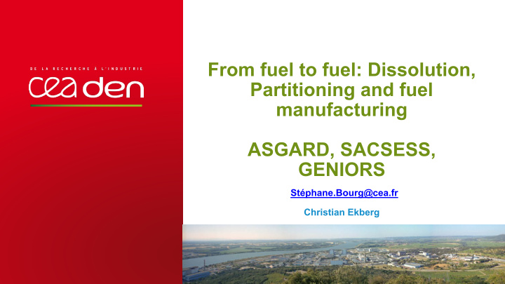 from fuel to fuel dissolution partitioning and fuel