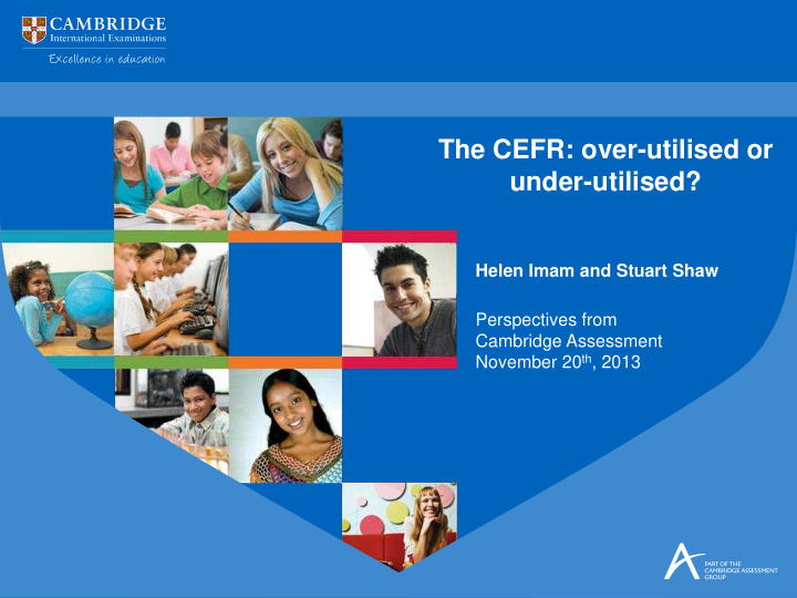 the cefr over utilised or
