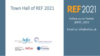 Town Hall of REF 2021  Follow us on Twitter  @REF_2021  Email us: info@ref.ac.uk  2021 framework