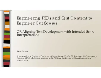 E  ng ine e ring  PL  Ds and T  e st Co nte nt to  E  ng ine e r Cut Sc o re s OR Aligning Test