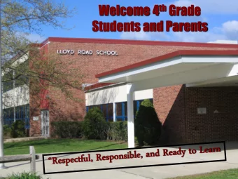 Students and Parents  Lloyd Road School Main Office Staff  Principal:  Mr. Jerabek  Assistant