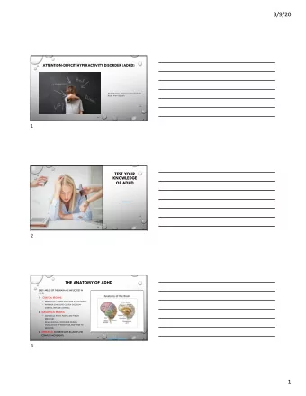 3/9/20  ATTENTION-DEFICIT/HYPERACTIVITY DISORDER (ADHD)  Michelle Deen, Registered Psychologist