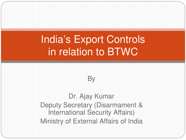 india s export controls in relation to btwc
