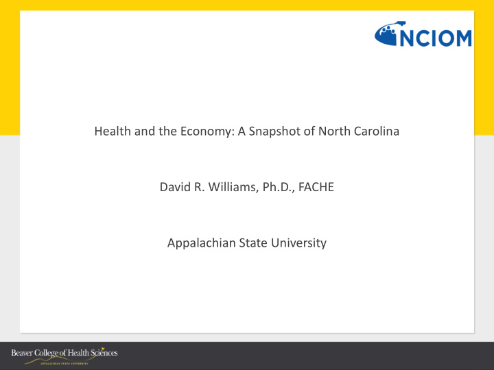 health and the economy a snapshot of north carolina david