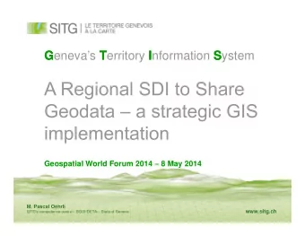 G enevas T erritory I nformation S ystem  Geospatial World Forum 2014  8 May 2014  Geospatial