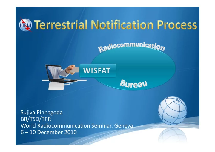 sujiva pinnagoda br tsd tpr world radiocommunication