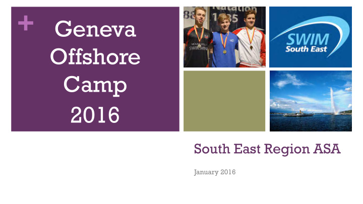 geneva offshore camp 2016 south east region asa january
