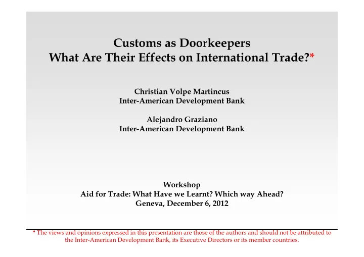 customs as doorkeepers what are their effects on