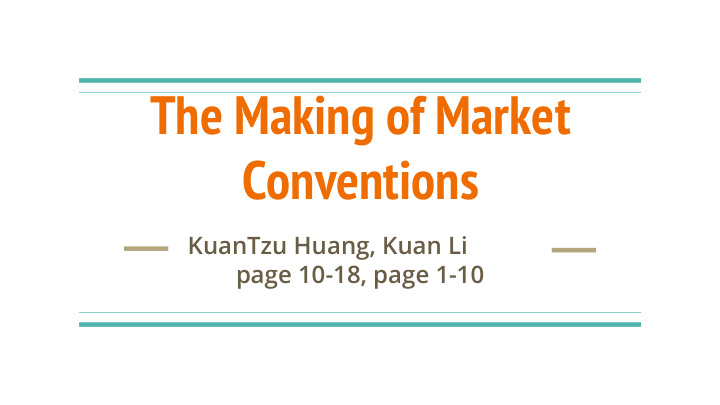 the making of market conventions