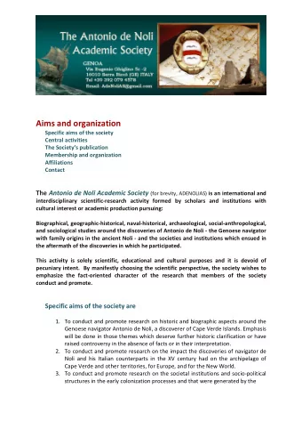 Aims and organization  Specific aims of the society  Central activities  The Societys