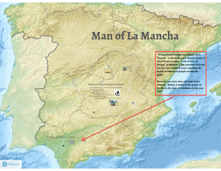 el ingeniouso hidalgo don quijote de la mancha is one of